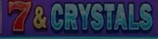 7 & Crystals casino play