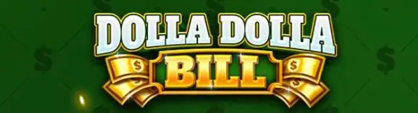 casino Dolla Dolla Bill spil