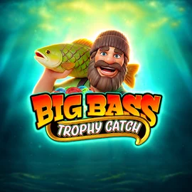 Big Bass Trophy Catch